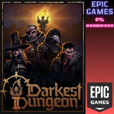 Darkest Dungeon II✅PC✅EPIC GAMES