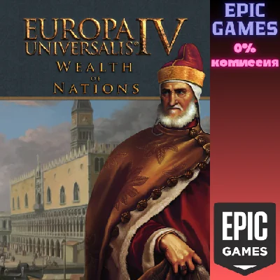 ✅Europa Universalis IV Wealth of Nations Expansion Pack
