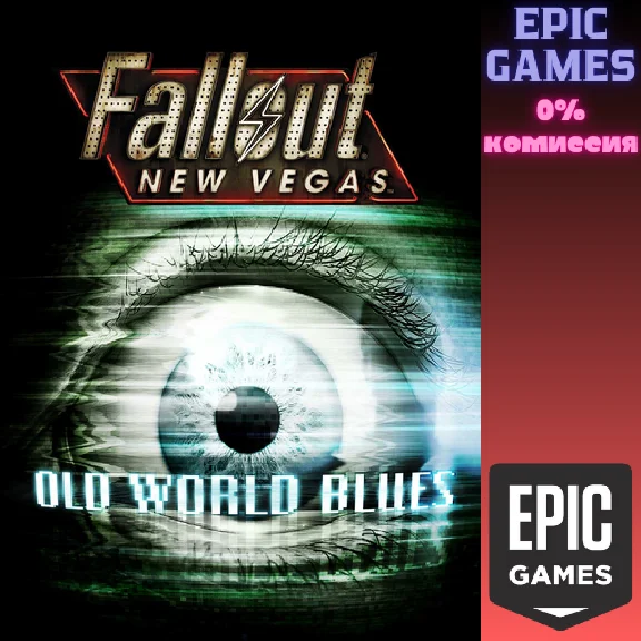 Fallout New Vegas®: Old World Blues✅PC✅EPIC GAMES