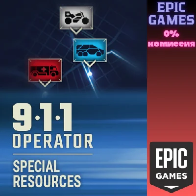 911 Operator - Special Resources✅PC✅EPIC GAMES