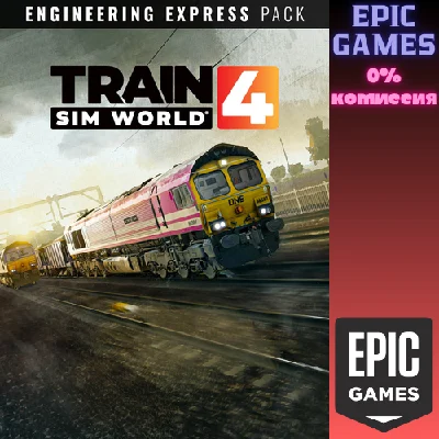 ✅Набор Train Sim World 4 Edinburgh  Glasgow Engineering