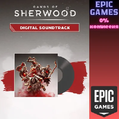 ✅Gangs of Sherwood — цифровой саундтрек.✅ПК✅ЭПИК ГЕЙМС