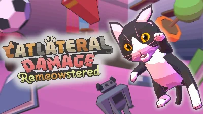 Catlateral Damage Remeowstered