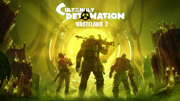 Wasteland 3 Cult of the Holy Detonation
