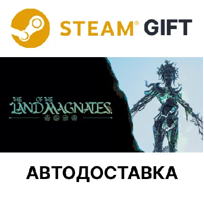 ✅The Land of the Magnates🎁Steam + Выбор🌐АВТО