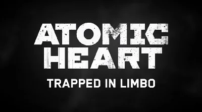 ✅ Atomic Heart - Trapped in Limbo 🟢Xbox/PC🔵PSN