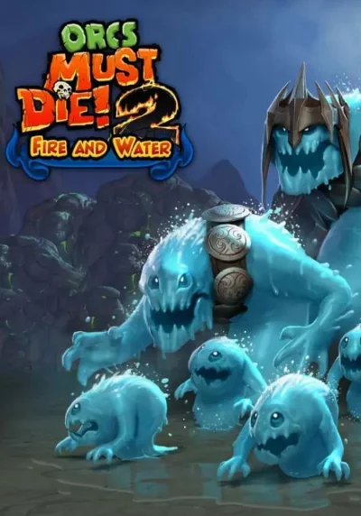 DLC Orcs Must Die! 2 - Fire and Water Booster Pack КЛЮЧ