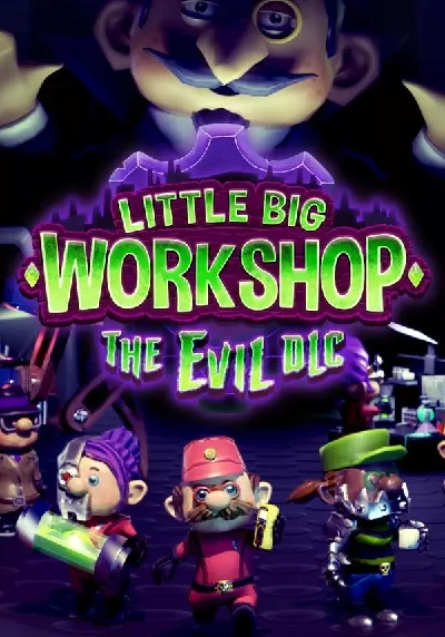 DLC Little Big Workshop - The Evil DLC STEAM KEY🔑