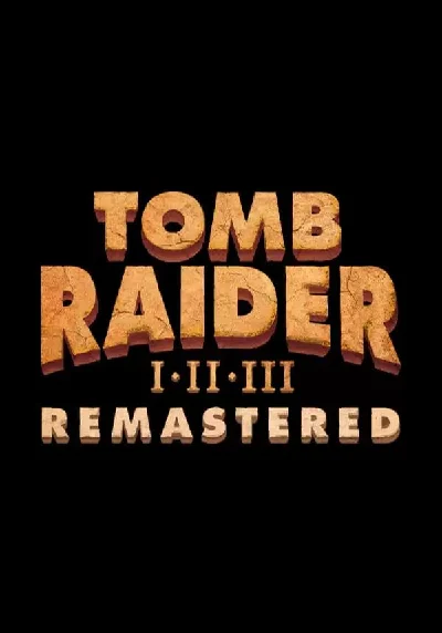 Tomb Raider I-III Remastered Starring Lara Croft КЛЮЧ🔑