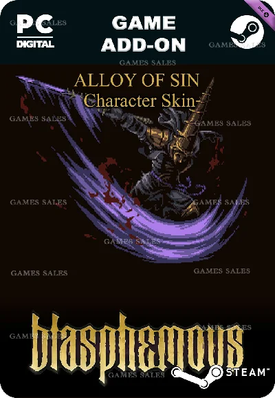 ✅💙BLASPHEMOUS - ´ALLOY OF SIN´ CHARACTER SKIN💙STEAM