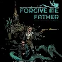 FORGIVE ME FATHER ✅(STEAM KEY/GLOBAL)+GIFT