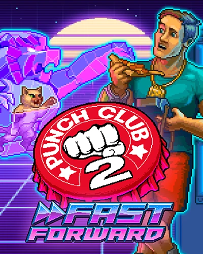 Punch Club 2: Fast Forward