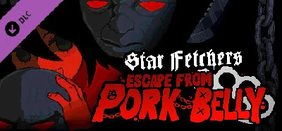 Star Fetchers : Escape from Pork Belly 💎DLC STEAM RUS
