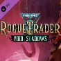 WARHAMMER 40,000: ROGUE TRADER - VOID SHADOWS ✅КЛЮЧ