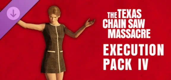 The Texas Chain Saw Massacre - Execution Pack 4 STEAM