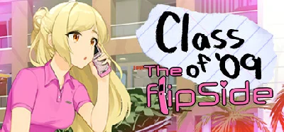 Class of ´09: The Flip Side🔸STEAM РФ/СНГ/УКР/КЗ
