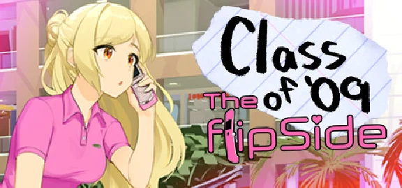 Class of ´09: The Flip Side🔸STEAM РФ/СНГ/УКР/КЗ
