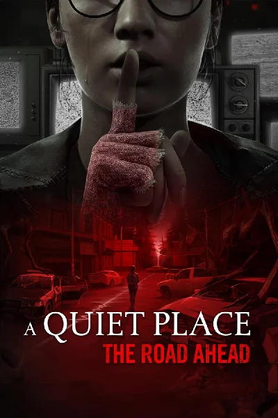 ✅ A Quiet Place: The Road Ahead (Common, offline)