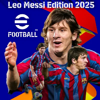 ✅eFootball™: Leo Messi Edition 2025✅PS4✅PS5✅ПСН