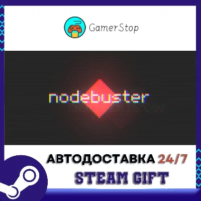 🔥Nodebuster⚡️STEAM GIFT AUTO⚡️RU/UKR/KZ/CIS