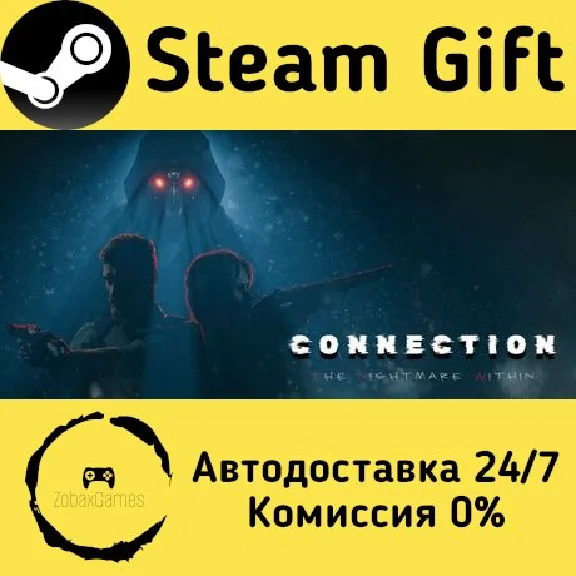 🚀 Connection: The Nightmare Within 🤖 Steam Gift АВТО