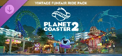 Planet Coaster 2: Vintage Funfair Ride Pack Steam Gift
