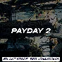 PAYDAY 2 - Steam Key [RU+KZ+UA+CIS+LATAM]