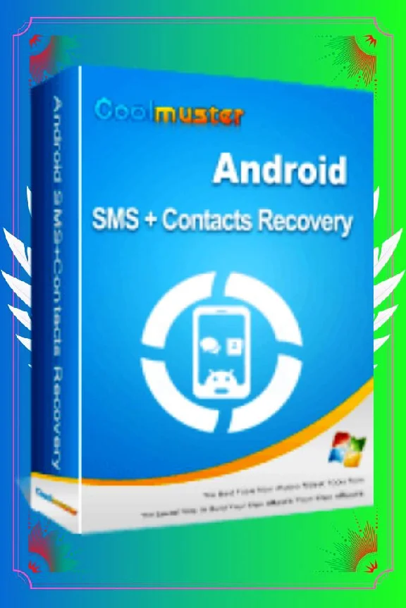 🧊 Coolmuster Android SMS + Contacts Recovery 📋 1 год