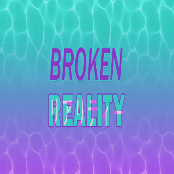 🧸 Broken Reality ✅ GOG 🧸 (PC)