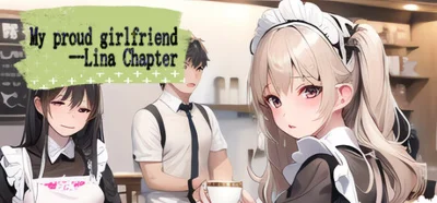 My proud girlfriend--Lina Chapter 💎 STEAM GIFT RUSSIA