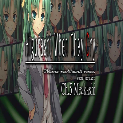 🧸 Higurashi When They Cry Hou - Ch.5 Meakashi ✅ GOG 🧸