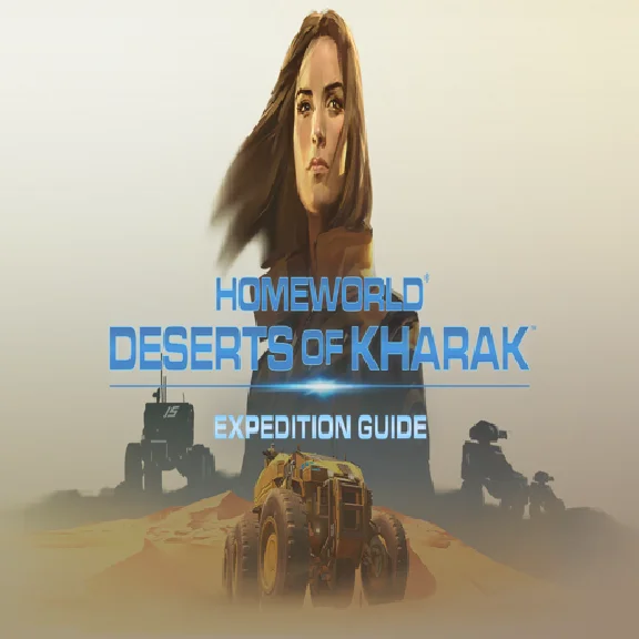 🧸 Homeworld: Deserts of Kharak - Expedition Guide ✅ GO