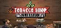 Tobacco Shop Simulator +30 Games | Steam | Region Free