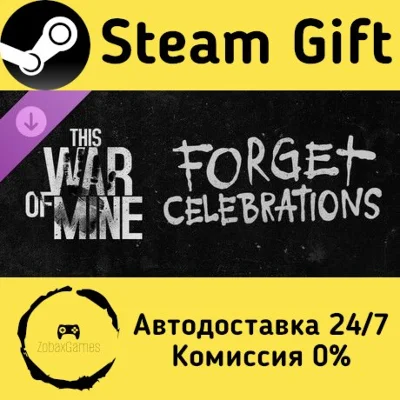 🚀 This War of Mine: Forget Celebrations Charity DLC 🤖