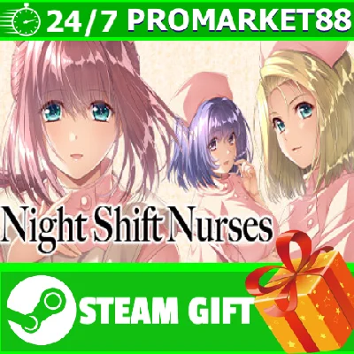 ⭐️ALL COUNTRIES⭐️ Night Shift Nurses STEAM GIFT