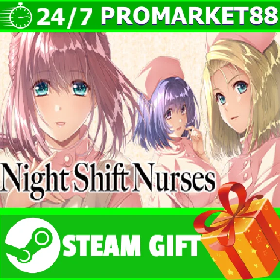 ⭐️ALL COUNTRIES⭐️ Night Shift Nurses STEAM GIFT