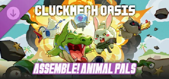 Cluckmech Oasis - Assemble! Animal Pals 💎 DLC STEAM RU