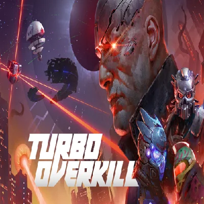 🔴 Turbo Overkill ✅ EPIC GAMES 🔴 (PC)