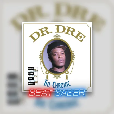 Beat Saber: Dr Dre - &acute;Nuthin&acute; But A "G" Thang&acute; PS4 PS5
