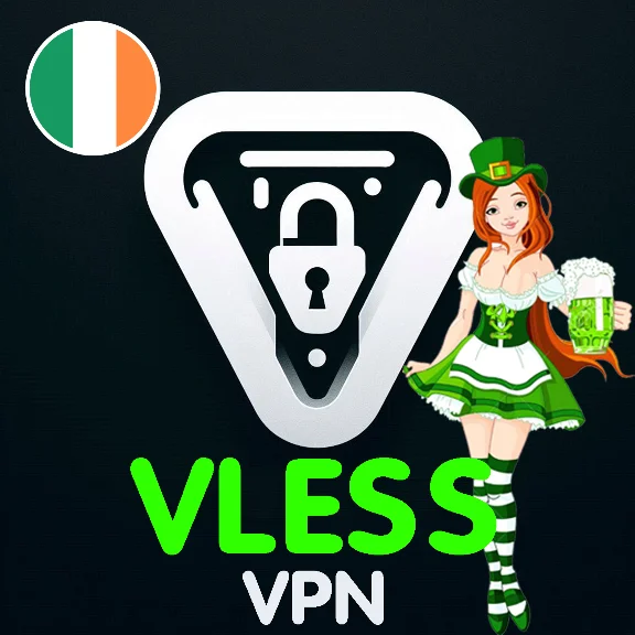 🌍 IRELAND VLESS VPN V2Ray, V2Box, FoXray, NekoBox, Tun