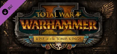 Total War: WARHAMMER II – Rise of the Tomb Kings DLC