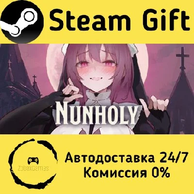 🚀 Nunholy 🤖 Steam Gift РФ + другие ⚡ Автодоставка
