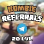 ⚡️ Рефералы BOMBIE 20 LVL / TVERSE / CATTEA