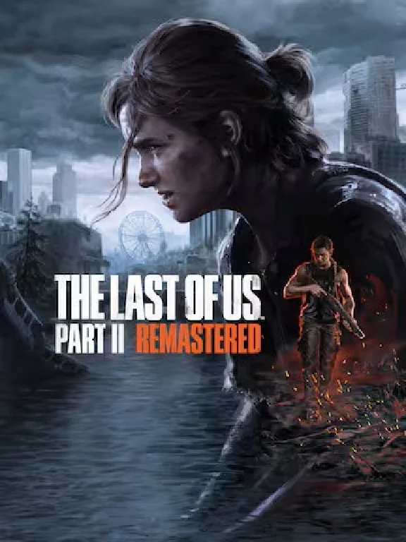 The Last of Us Part II Remastered | EPIC GAMES