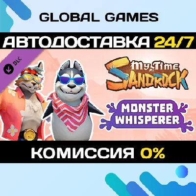 My Time at Sandrock - Monster Whisperer DLC STEAM 🚀