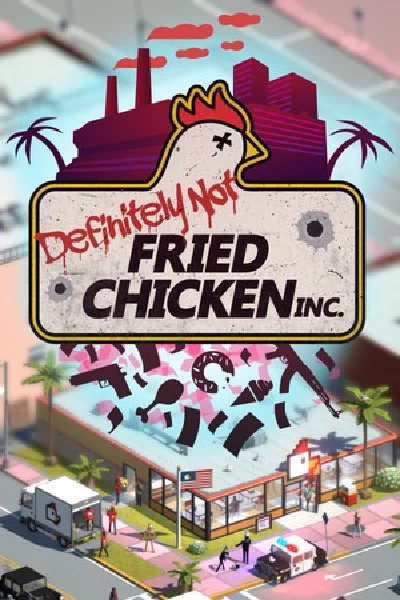 ⭐️Definitely Not Fried Chicken / Steam Key / RU+Global