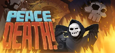 Peace, Death! * STEAM RUSSIA🔥