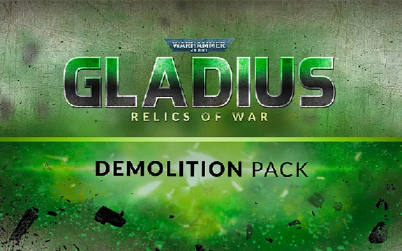 Warhammer 40000 Gladius Demolition Pack (steam key) DLC
