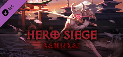 Hero Siege - Samurai (Class) DLC * STEAM RUSSIA🔥
