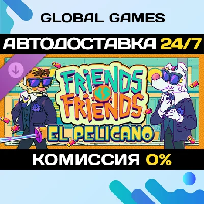 Friends vs Friends: El Pelicano DLC STEAM 🚀AUTO💳0%